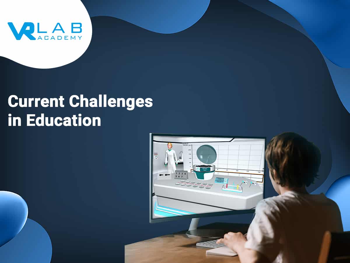 Current Challenges in Education