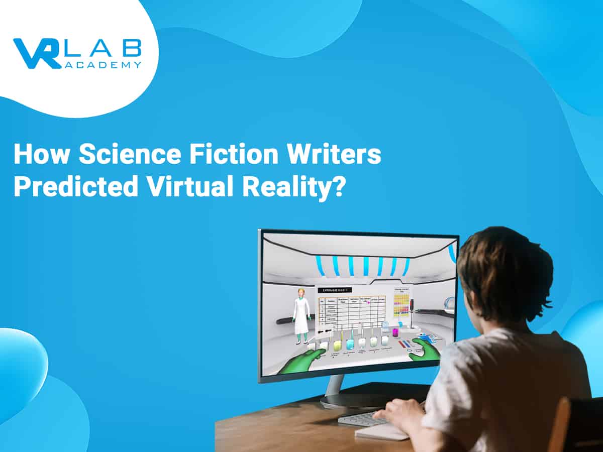How science fiction writers predicted virtual reality?